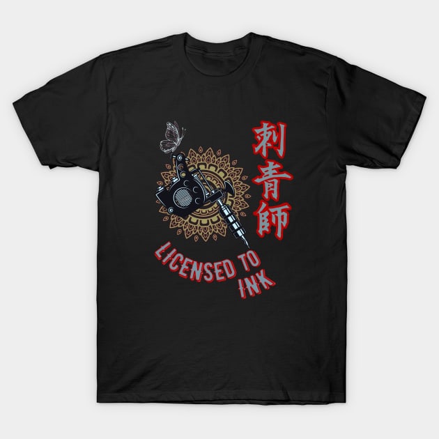 Tattoo Artist, Licensed to Ink 4 T-Shirt by SEIKA by FP